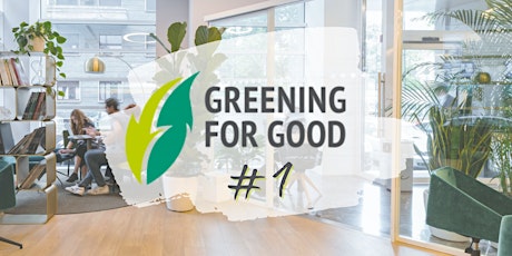 Greening 4 Good - Session 1 - Überblick & Einführung