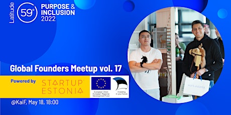 Global Founders Meetup vol. 17 - Latitude59 edition tickets