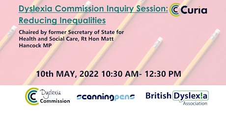 Dyslexia Commission Inquiry Session: Reducing Inequality (Public)
