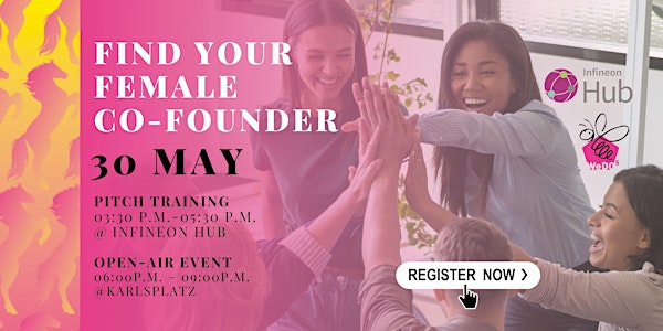 FIND YOUR FEMALE CO-FOUNDER EVENT - Open Air Edition - ViennaUP´22