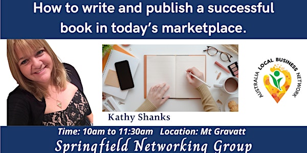 Springfield Networking Group -How to write & publish a successful book