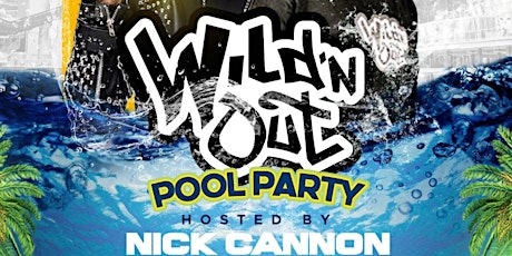 Wild N Out Pool Party tickets