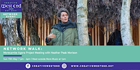 Creative West End: Network Walk with Heather Peak Morison