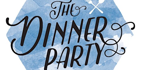 The Dinner Party: Two Intimate Fundraising Evenings for the Arts primary image