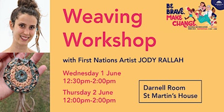 Weaving Workshop with Jody Rallah - Reconciliation Week 2022 tickets