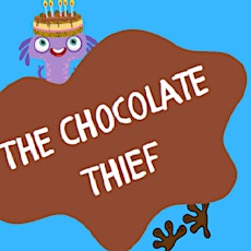 A Cat and Hutch Children's  Production 'The Chocolate Thief' tickets