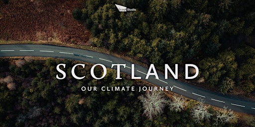 Scotland: Our Climate Journey - Edinburgh Screening