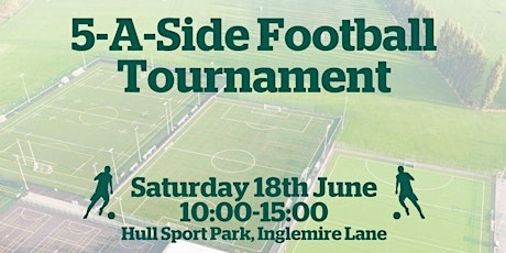 Hull Sport 5-A-Side Football Tournament tickets