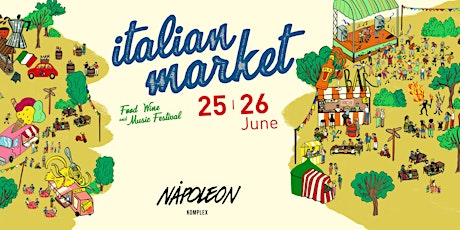 Italian Market Berlin - Food, Wine and Music Festival billets
