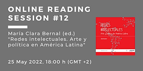 Hauptbild für "Redes intelectuales. Arte y política en América Latina"