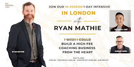 Build an ONLINE High-Fee Coaching Business from the HEART (Online Workshop) tickets