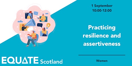Practicing resilience and assertiveness tickets