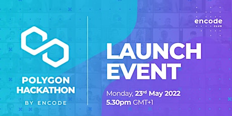 Polygon Hackathon: Launch Event tickets