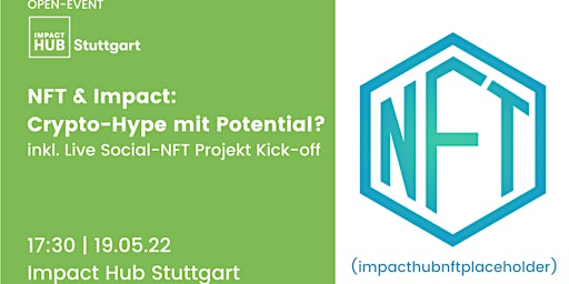 NTF & Impact: Crypto-Hype mit Potential?
