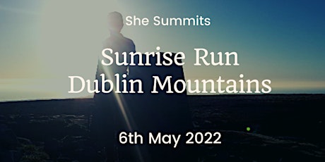 Sunrise Run - Dublin Mountains