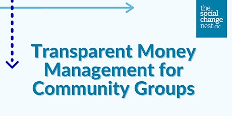 Transparent Money Management for Community Groups tickets