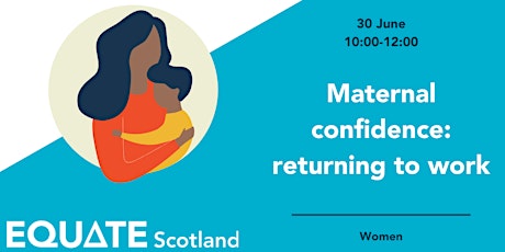 Maternal confidence: returning to work tickets
