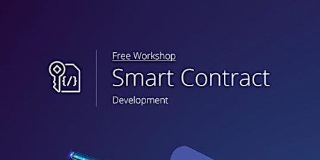 免費 - Smart Contract Development Workshop (Cantonese Speaker) tickets