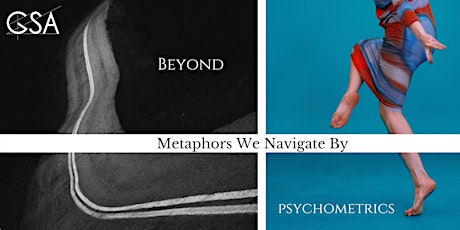 Beyond Psychometrics - The Metaphors We Navigate By tickets