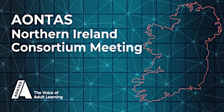 AONTAS Northern Ireland Consortium Meeting - June 2022 tickets