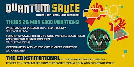 Quantum Sauce - Good Vibrations tickets