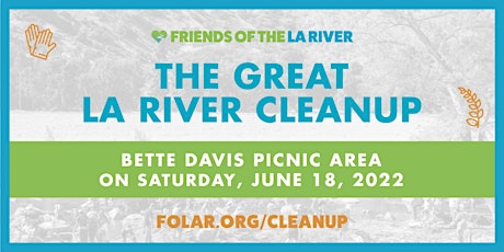 The Great LA River CleanUp: Bette Davis Picnic Area tickets