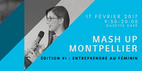 Image principale de Mash-Up Montpellier - Édition 1