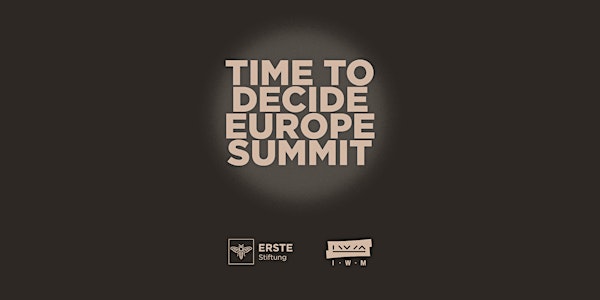 Time to Decide Europe Summit
