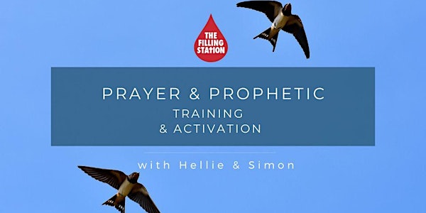 Prophetic Training & Activation