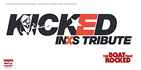 The Boat that Rocked - Kicked INXS Tribute Live Music Cruise primary image