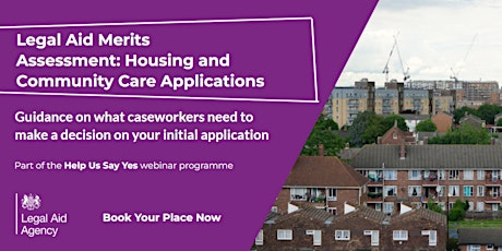 Legal Aid Merits Assessment: Housing and Community Care Applications tickets