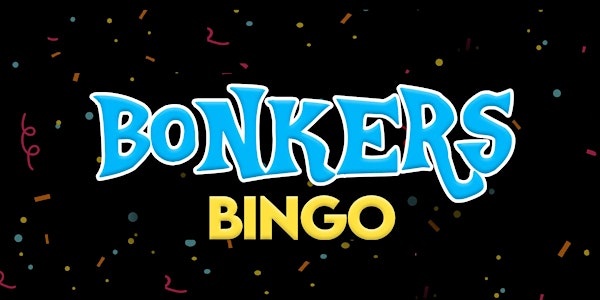 Bonkers Bingo