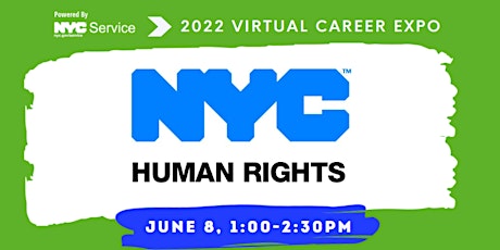 Overview of City Human Rights Law ft. NYC-CHR - Career Expo 2022 tickets