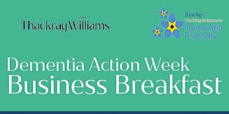 Dementia Awareness Week Business Breakfast tickets