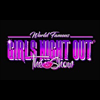 Girls Night Out the Show