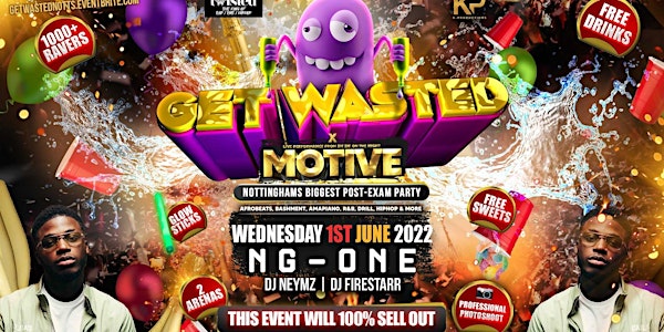Get Wasted X Motive - Nottingham's Biggest End Of Year Party