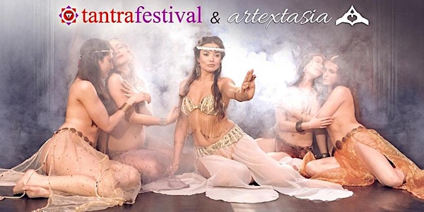 Tantra Festival & ArtExtasia present: 'An Initiatic Journey'