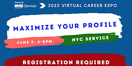 Maximize Your Profile ft. NYC Service - Career Expo 2022 tickets