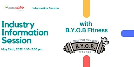 MentorAbility Industry Information Session: B.Y.O.B. Fitness tickets