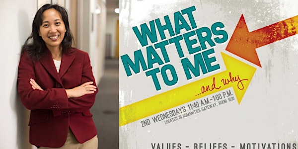 What Matters to Me and Why: Professor Susan Huang MD MPH (In Person)