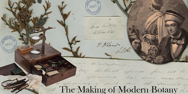 Joseph Dalton Hooker Bicentenary Meeting: The Making of Modern Botany