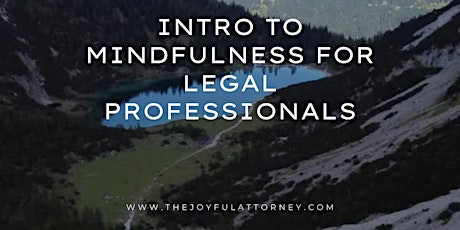 Intro to Mindfulness for Legal Professionals ingressos