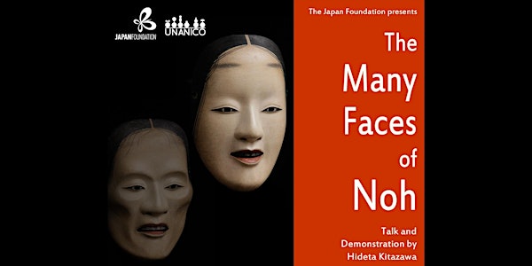 The Many Faces of Noh - Talk and Demonstration by Hideta Kitazawa