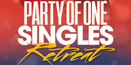 Party of One - Singles Retreat tickets