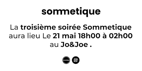 Soirée Sommetique au JO&JOE tickets