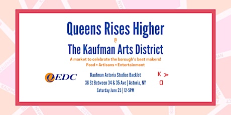 Queens Rises Higher  @ Kaufman Arts District tickets