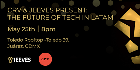 CRV & Jeeves present: The Future of Tech in LATAM boletos