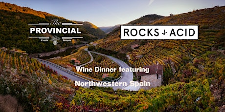 The Provincial x Rocks + Acid Wine Dinner: Northwestern Spain tickets