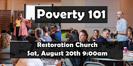EGM Poverty 101 at Restoration Church tickets