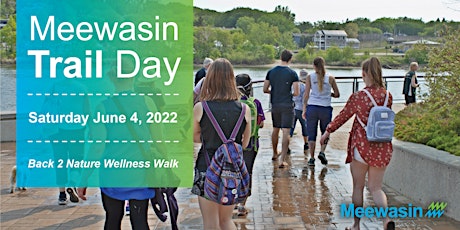 Meewasin Trails Day - Back 2 Nature Wellness Walk tickets